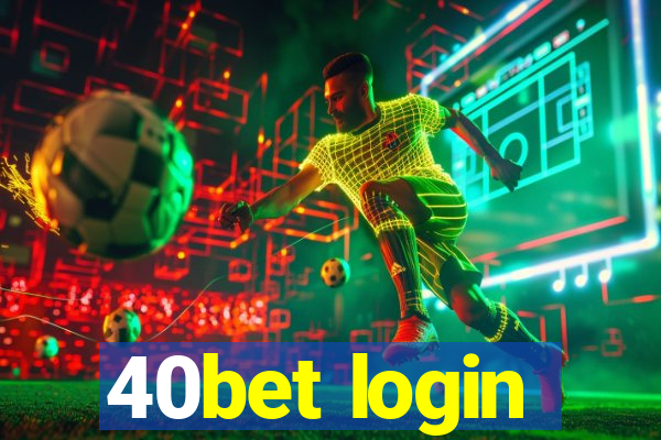 40bet login